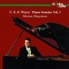C. E. F. Weyse: Piano Sonatas, vol. 1 - Morten Mogensen